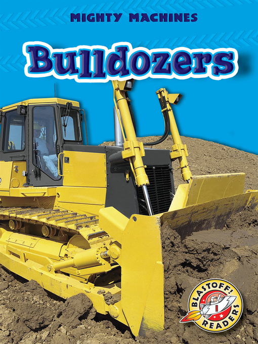 Title details for Bulldozers by Dana Fleming - Wait list